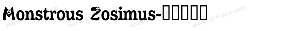 Monstrous Zosimus字体转换